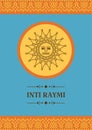 Poster for the ancient pagan festival Inti Raymi.